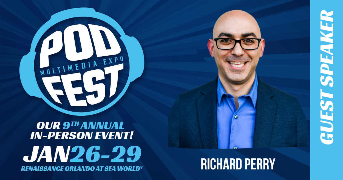 Podfest 2023 speaker Rich Perry